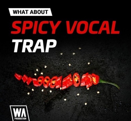 WA Production What About Spicy Vocal Trap WAV